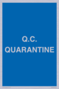 quarantine--quality-assurance-sign~